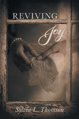 Reviving Joy by Thomson, Sylvia L.