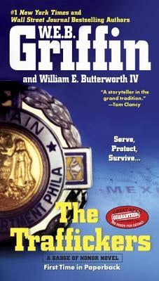 The Traffickers by Griffin, W. E. B.