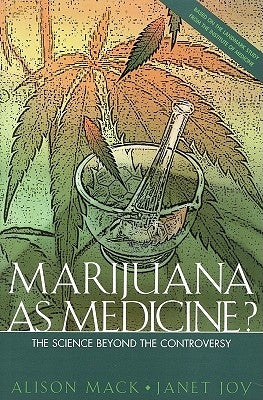 Marijuana as Medicine?: The Science Beyond the Controversy by Institute of Medicine