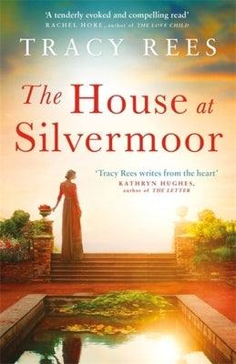 The House at Silvermoor by Rees, Tracy
