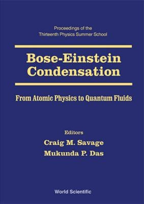 Bose-Einstein Condensation (V13) by Savage Craig M