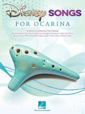 Disney Songs for Ocarina by Hal Leonard Corp