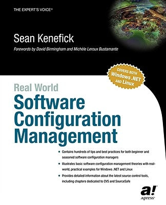 Real World Software Configuration Management by Kenefick, Sean