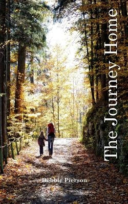 The Journey Home by McClaugherty, Denise