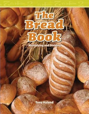 The Bread Book by Hyland, Tony