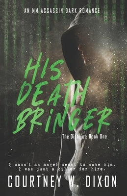 His Death Bringer - Alternate Cover by Dixon, Courtney W.