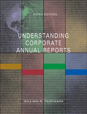 Understanding Annual Reports by William Pasewark by Pasewark, William R., Jr.