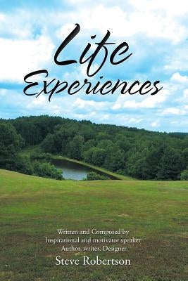 Life Experiences by Robertson, Steve