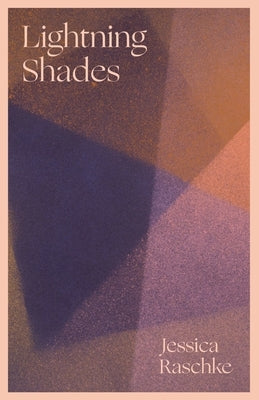 Lightning Shades by Raschke, Jessica