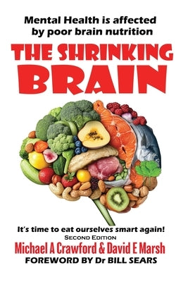 The Shrinking Brain by Crawford, Michael