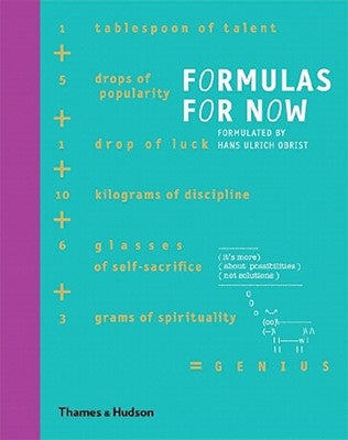 Formulas for Now by Obrist, Hans Ulrich