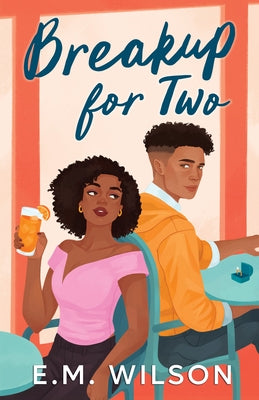 Breakup for Two by Wilson, E. M.