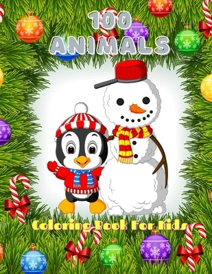100 Animals - COLORING BOOK FOR KIDS: Sea Animals, Farm Animals, Jungle Animals, Woodland Animals and Circus Animals by Abbott, Fiona
