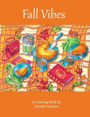 Fall Vibes: A Coloring Book by Amazon, Jennifer
