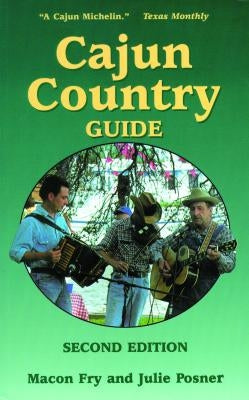 Cajun Country Guide by Fry, Macon