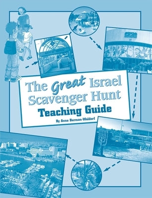 The Great Israel Scavenger Hunt - Teacher's Guide by House, Behrman