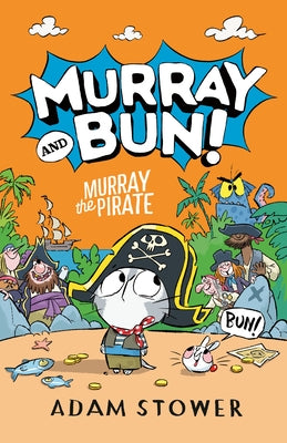 Murray the Pirate by Stower, Adam