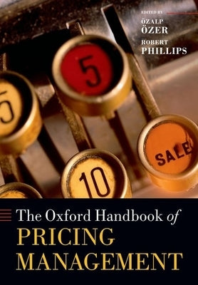 Oxford Handbook of Pricing Management by Ozer, Ozalp