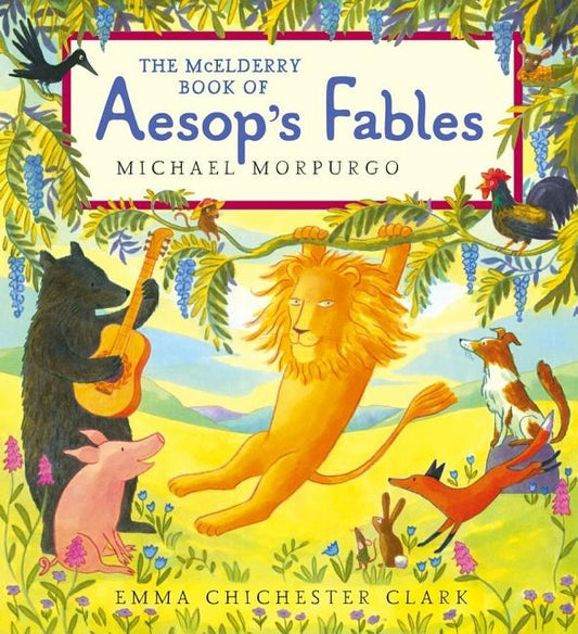 The McElderry Book of Aesop's Fables by Morpurgo, Michael