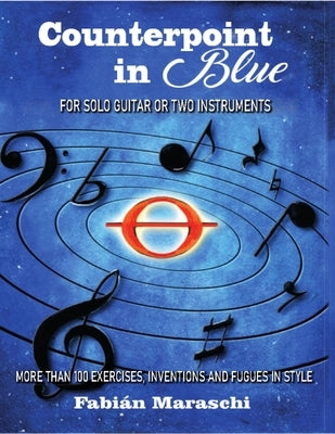 Counterpoint in Blue: For solo Guitar or two instruments by Marincovich, Iván