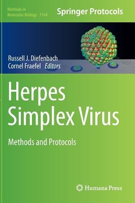 Herpes Simplex Virus: Methods and Protocols by Diefenbach, Russell J.