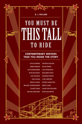 You Must Be This Tall to Ride by Hollars, B. J.