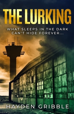 The Lurking by Gribble, Hayden