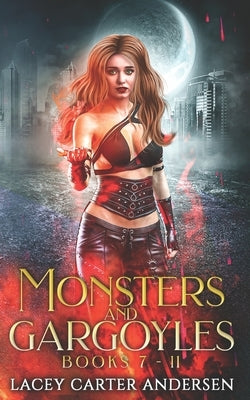 Monsters and Gargoyles: Books 7-11: A Paranormal Reverse Harem Romance by Andersen, Lacey Carter