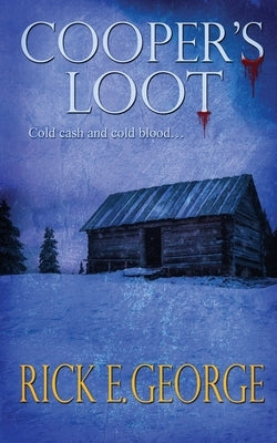 Cooper's Loot by George, Rick E.