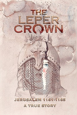 The Leper Crown by Morgan, George Sb