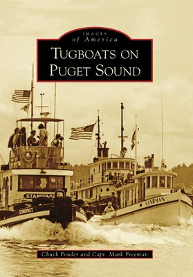 Tugboats on Puget Sound by Fowler, Chuck