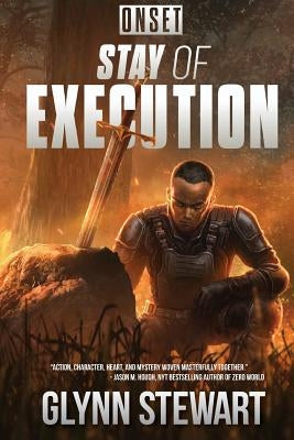 Stay of Execution: Onset by Stewart, Glynn