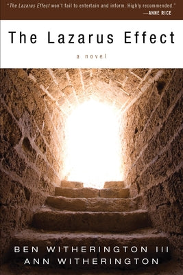 The Lazarus Effect by Witherington, Ben, III