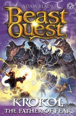 Beast Quest: Krokol the Father of Fear: Series 24 Book 4 by Blade, Adam
