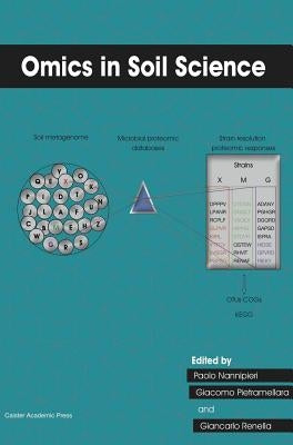 Omics in Soil Science by Nannipieri, Paolo