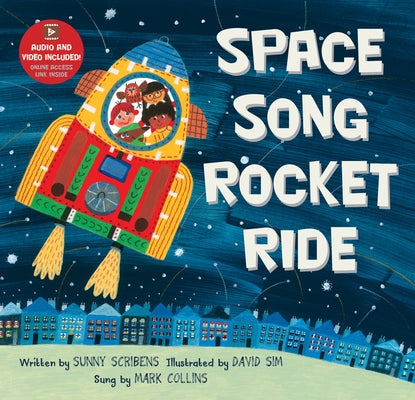 Space Song Rocket Ride by Scribens, Sunny