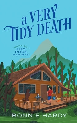 A Very Tidy Death by Hardy, Bonnie
