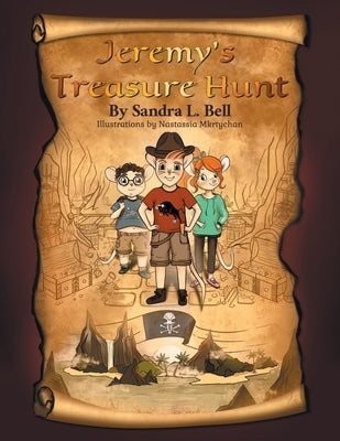 Jeremy's Treasure Hunt by Bell, Sandra L.
