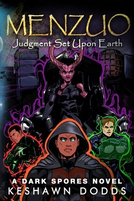 Menzuo: Judgment Set Upon Earth by Dodds, Keshawn