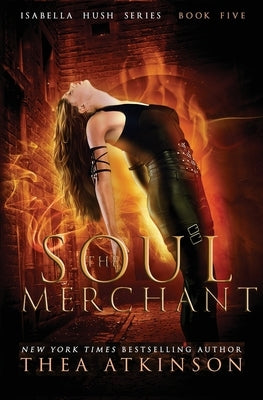 Soul Merchant by Atkinson, Thea