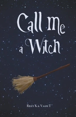 Call Me a Witch by Tiwari, Vaani