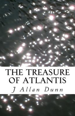 The Treasure of Atlantis by Dunn, J. Allan