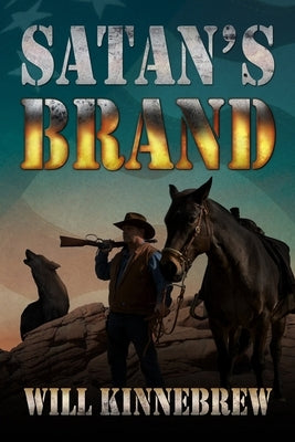 Satan's Brand by Kinnebrew, Will