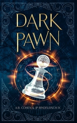 Dark Pawn: A Paranormal Academy Urban Fantasy (Leah Ackerman Book 1) by Rindfleisch IX, Jp