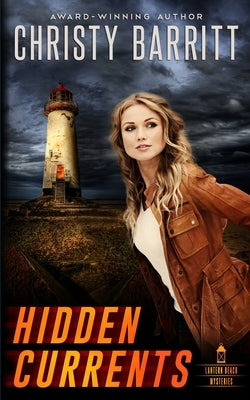 Hidden Currents by Barritt, Christy