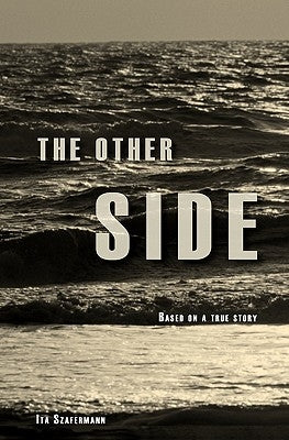 The Other Side by Szafermann, Ita