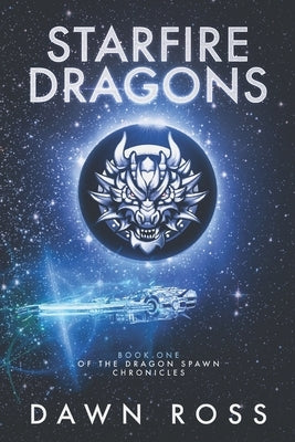 StarFire Dragons by Ross, Dawn