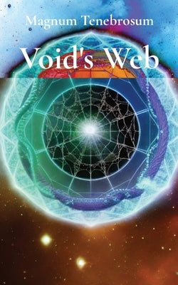 Void's Web by Tenebrosum, Magnum