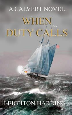 When Duty Calls by Harding, Leighton