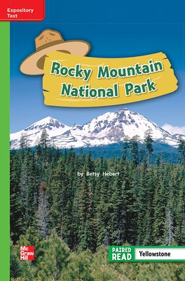 Reading Wonders Leveled Reader Rocky Mountain National Park: Beyond Unit 4 Week 1 Grade 2 by McGraw Hill